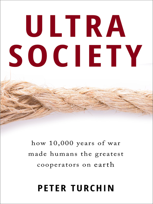 Title details for Ultrasociety by Peter Turchin - Available